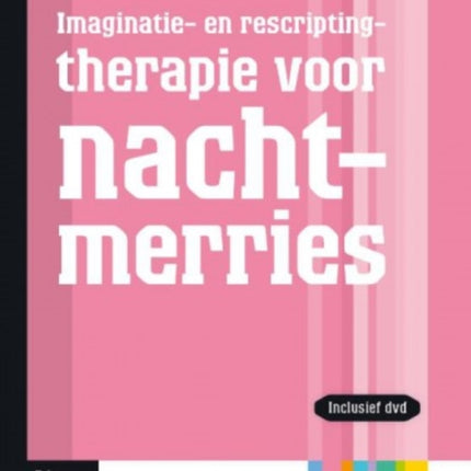 Imaginatie- En Rescriptingtherapie Voor Nachtmerries