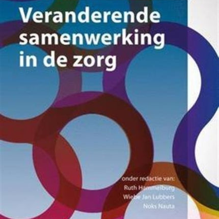 Veranderende Samenwerking in de Zorg