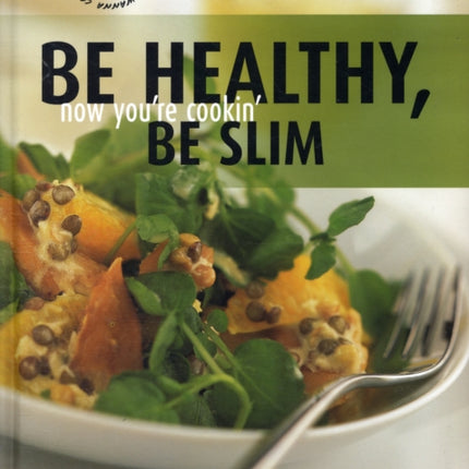 Be Healthy Be Slim