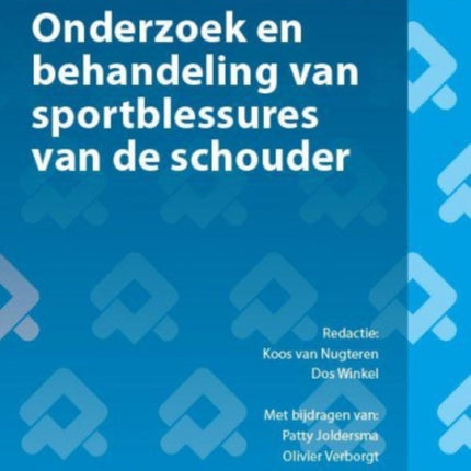 Onderzoek En Behandeling Van Sportblessures Van de Schouder: Met Oefenschema's En Revalidatieprogramma's