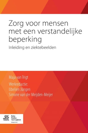 Zorg Voor Mensen Met Een Verstandelijke Beperking: Inleiding En Ziektebeelden