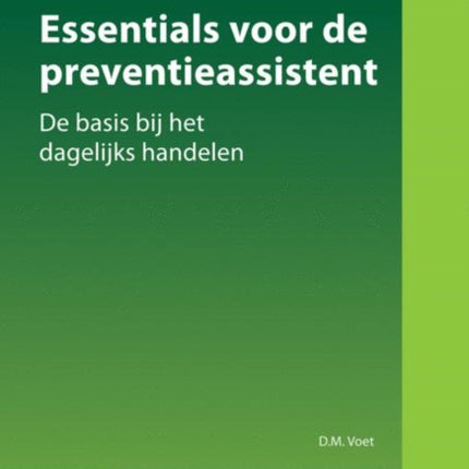 Essentials Voor de Preventieassistent: de Basis
