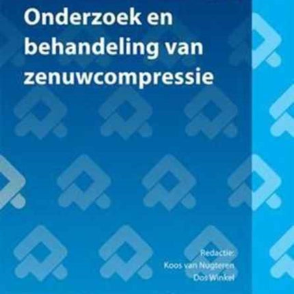 Onderzoek En Behandeling Van Zenuwcompressie