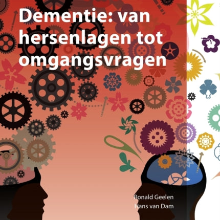 Dementie: Van Hersenlagen Tot Omgangsvragen