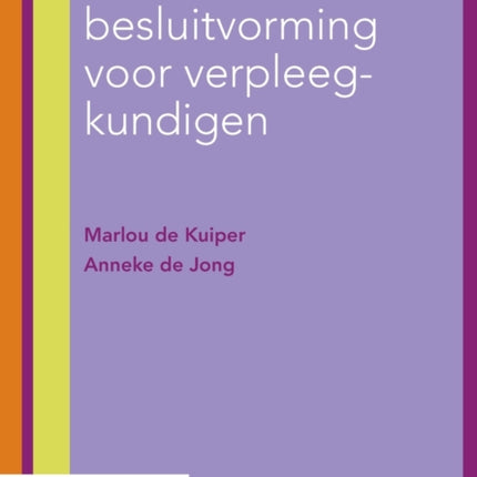 Klinische Besluitvorming Voor Verpleegkundigen