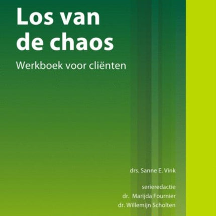 Los Van de Chaos: Werkboek Voor Cliënten