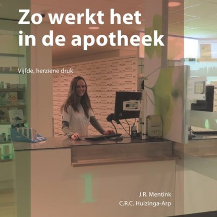 Zo Werkt Het in de Apotheek