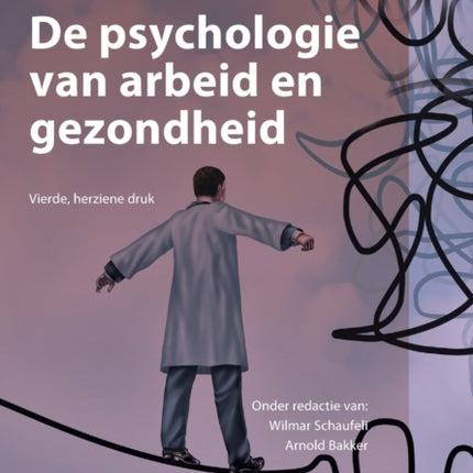 de Psychologie Van Arbeid En Gezondheid