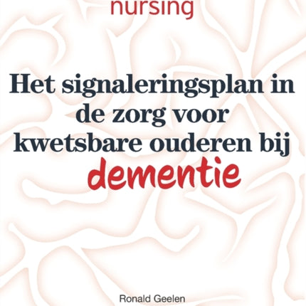 Het signaleringsplan in de zorg voor kwetsbare ouderen bij dementie