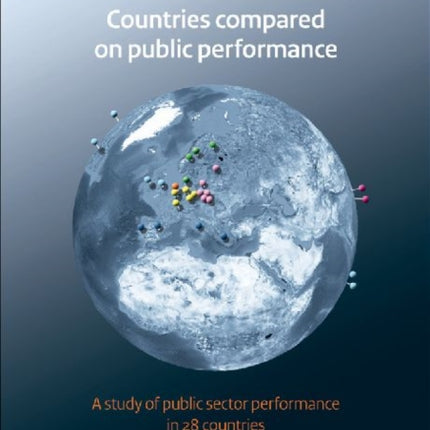 Public Sector Performance in the Netherlands: Comparing the Achievements of 28 OECD-Countries SCP-Publication 2011-34