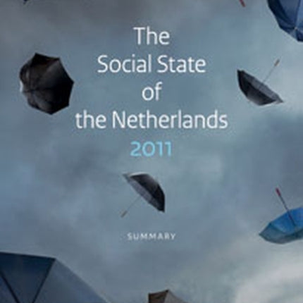 The Social State of the Netherlands: 2011