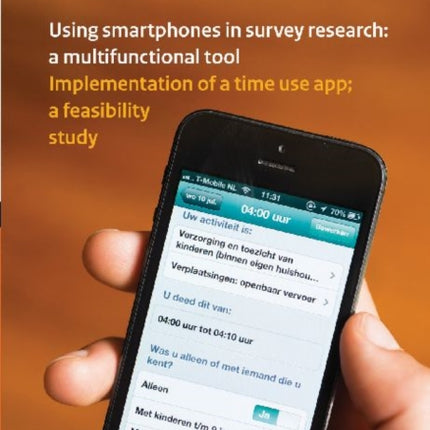 Using Smartphones in Survey Research:  A Multifunctional Tool: Implementation of a Time Use App: A Feasibility Study