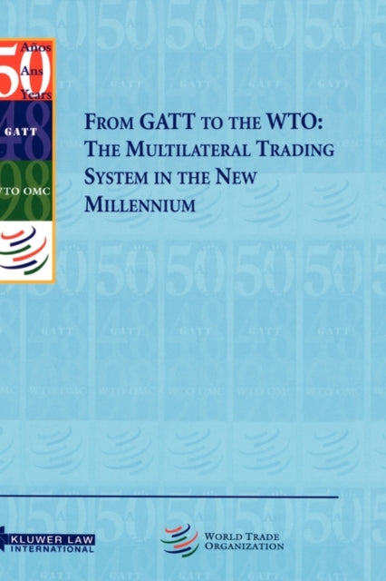 From GATT to the WTO: The Multilateral Trading