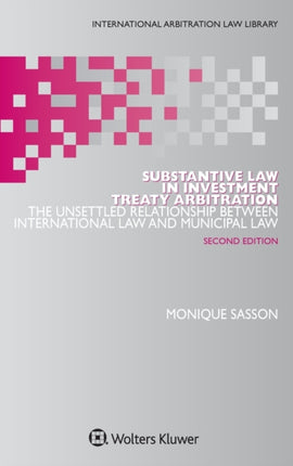 Substantive Law in Investment Treaty Arbitration