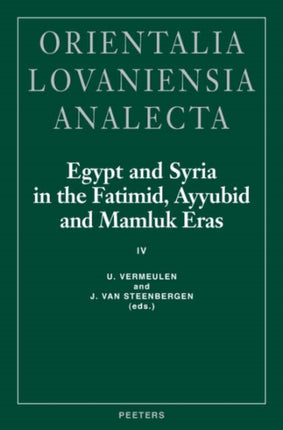 Egypt and Syria in the Fatimid, Ayyubid and Mamluk Eras: Pt. 4