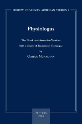 Physiologus: The Greek and Armenian Versions with