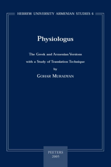 Physiologus: The Greek and Armenian Versions with