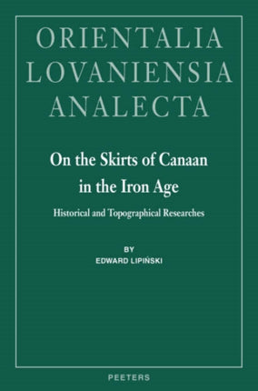 On the Skirts of Canaan in the Iron Age