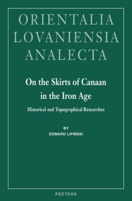 On the Skirts of Canaan in the Iron Age