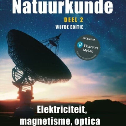 NATUURKUNDE, DEEL 2, 5E EDITIE MET MYLAB NL