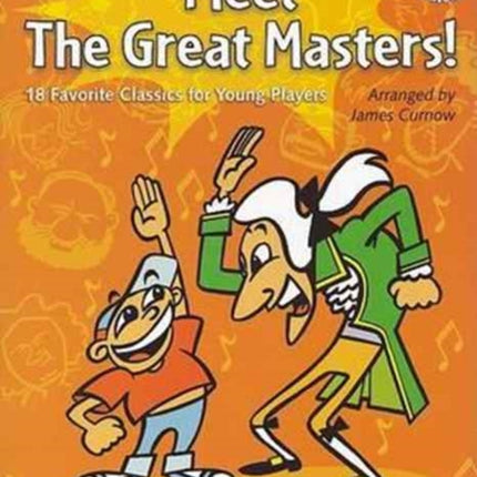 MEET THE GREAT MASTERS