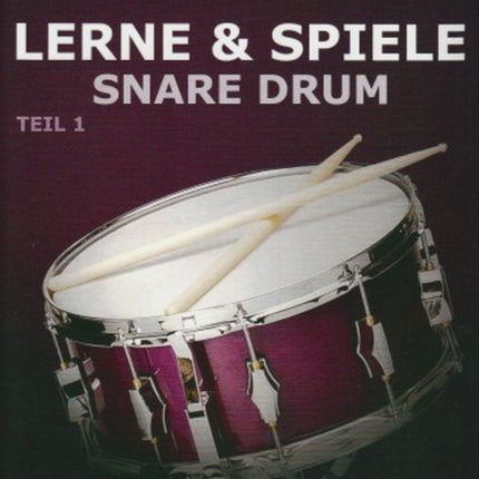 Lerne  Spiele Snare Drum Teil 1