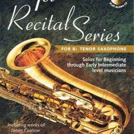 1ST RECITAL SERIES FOR BB TENOR SAXOPHON