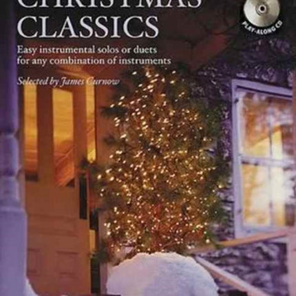 Christmas Classics  Easy Instrumental Solos or Duets for Any Combination of Instruments C Instruments Flute Oboe  Others