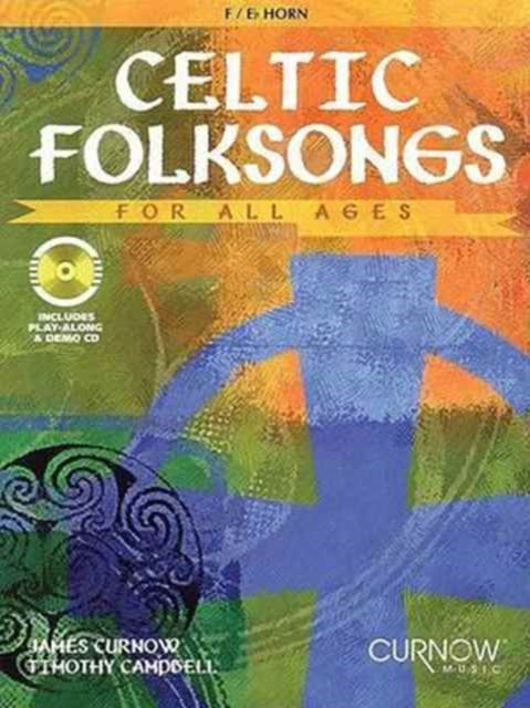 Celtic Folksongs for All Ages FEb Horn