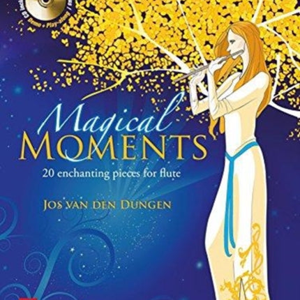 Magical Moments 20 Enchanting Pieces for Flute