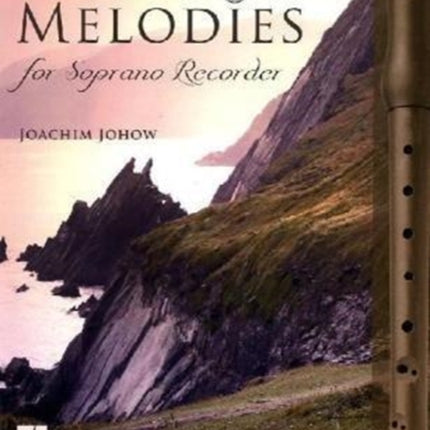 Irish Melodies for Soprano Recorder