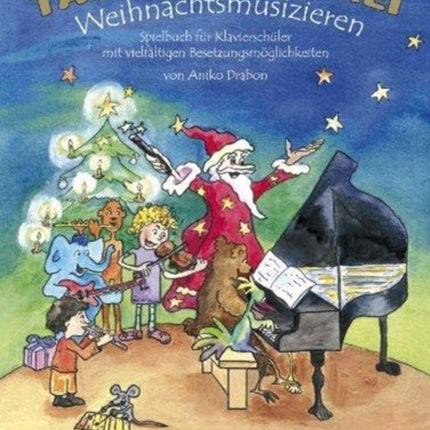 Tastenzauberei  Weihnachtsmusizieren Spielbuch