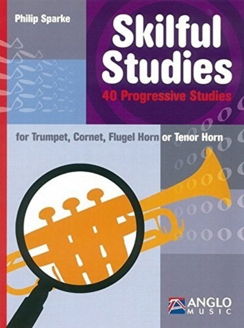 Skilful Studies: 40 Progressive Studies