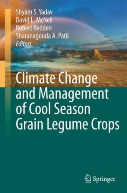 Climate Change and Management of  Cool Season Grain Legume Crops