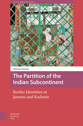 The Partition of the Indian Subcontinent