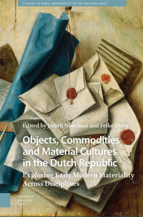 Objects Commodities and Material Cultures in the