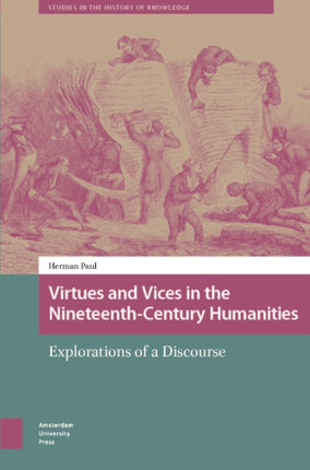 Virtues and Vices in the NineteenthCentury Huma