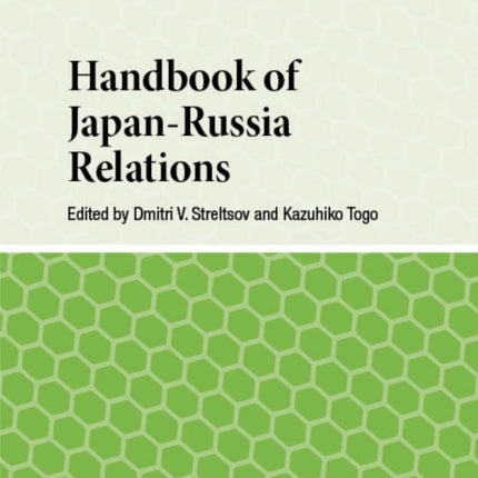 Handbook of Japan-Russia Relations