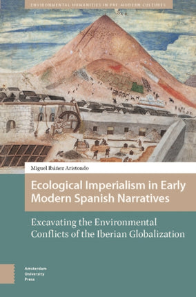 Ecological Imperialism in Early Modern Spanish N