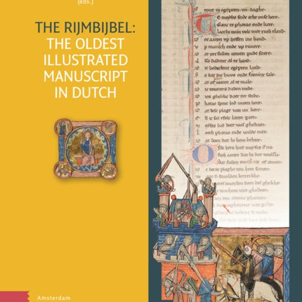 The Rijmbijbel  The Oldest Illustrated Manuscript  in Dutch