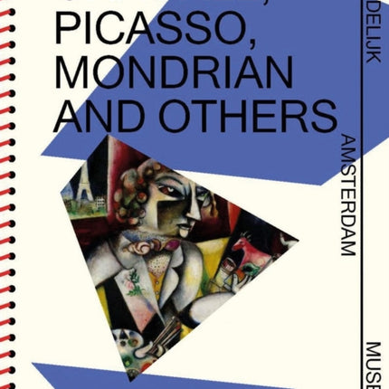 Chagall, Picasso, Mondrian and others: Migrants in Paris