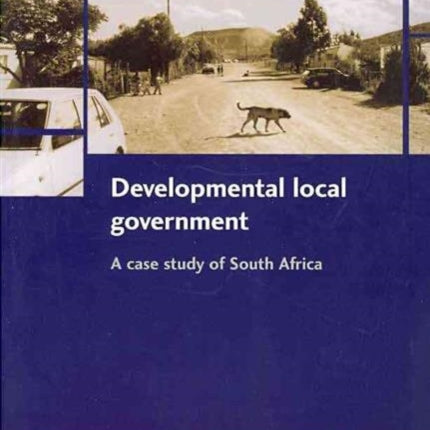 Developmental Local Government: A Case Study of