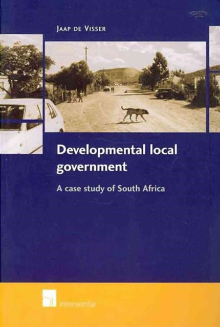 Developmental Local Government: A Case Study of