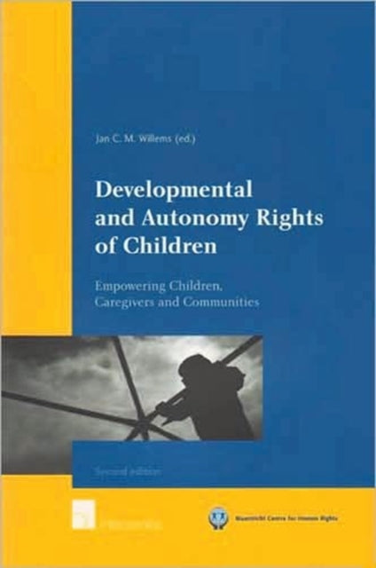 Developmental and Autonomy Rights of Children: