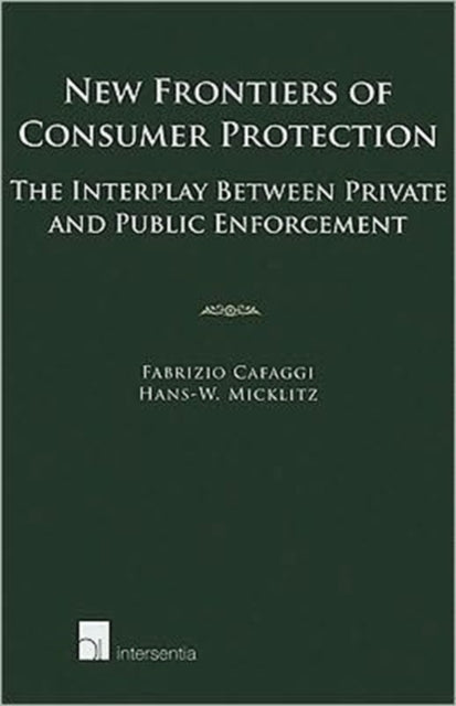 New Frontiers of Consumer Protection: The