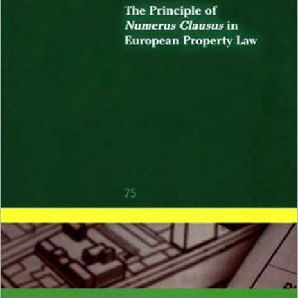 The Principle of Numerus Clausus in European