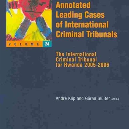 Annotated Leading Cases of International Criminal