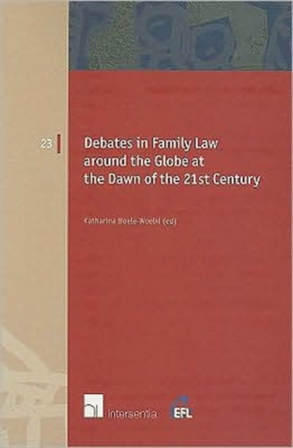 Debates in Family Law Around the Globe at the