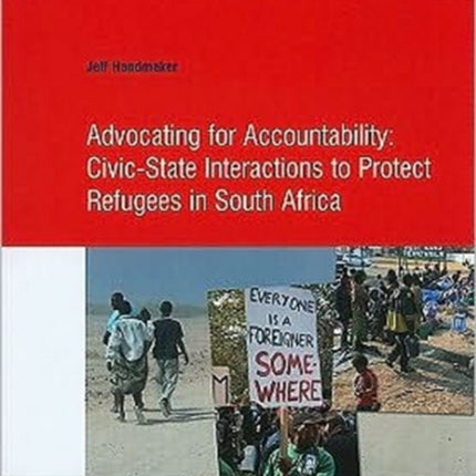 Advocating for Accountability: Civic-State Interactions to Protect Refugees in South Africa