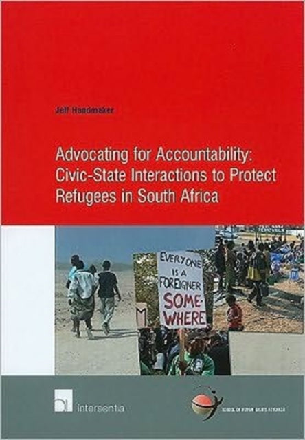 Advocating for Accountability: Civic-State Interactions to Protect Refugees in South Africa